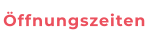 Öffnungszeiten